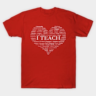 I Teach - Heart T-Shirt